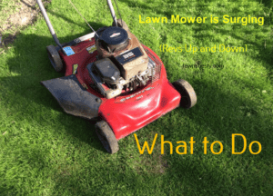 Lawn Mower is Surging